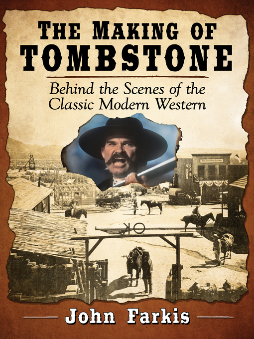 Title details for The Making of Tombstone by John Farkis - Available